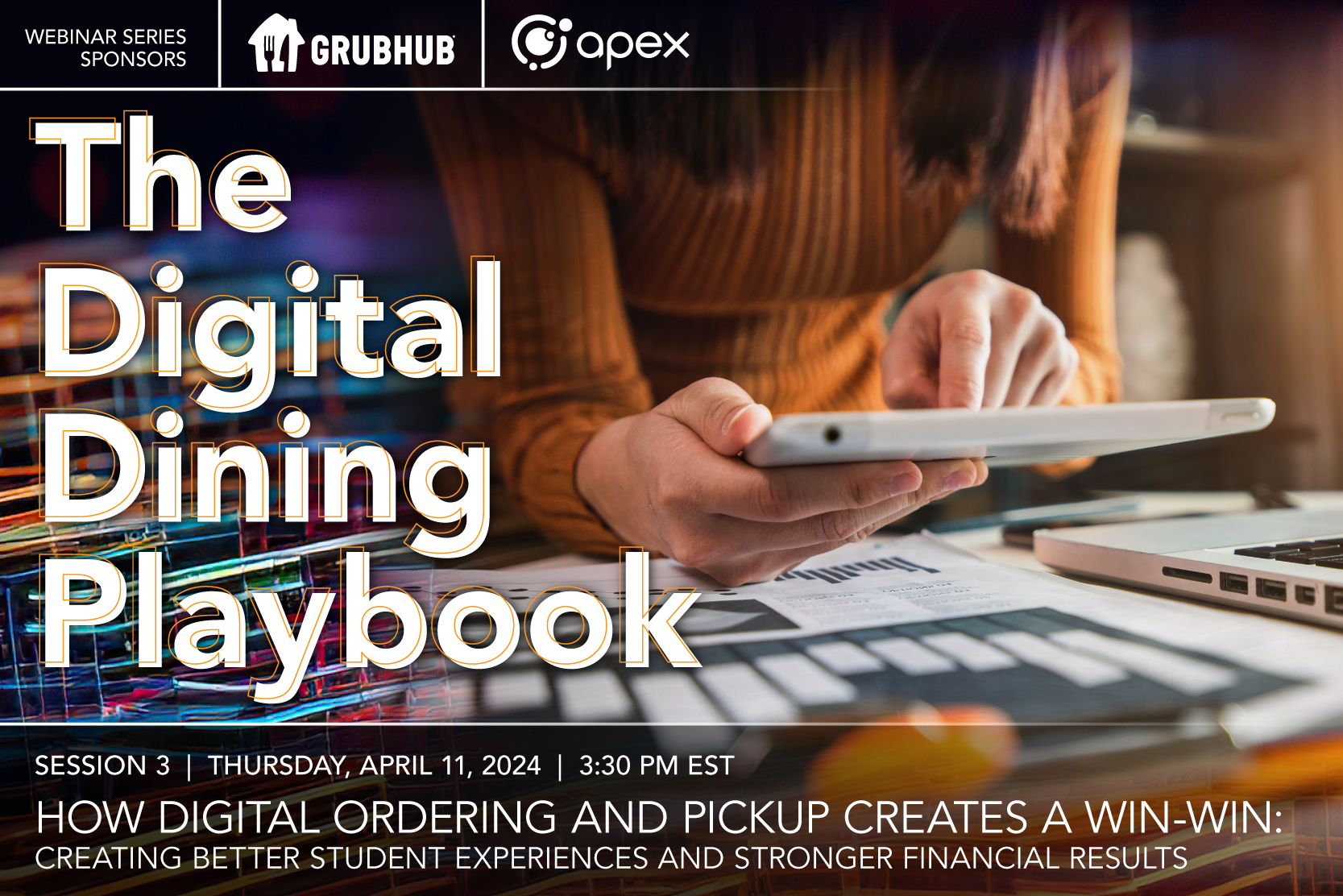 The Digital Dining Playbook Apex x Grubhub Webinar Session 3